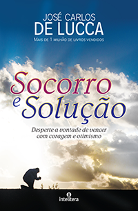 Socorro e Solução - José Carlos De Lucca